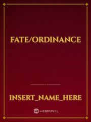 Fate/Ordinance Fate Series Novel