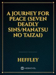 A Journey for Peace (Seven Deadly Sins/Nanatsu no Taizai) 10 Commandments In Order Kjv Novel