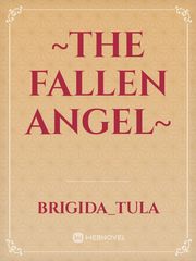 ~The Fallen Angel~ Book