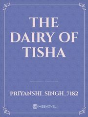 THE DAIRY OF TISHA Book