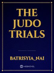 The judo trials Dystopia Novel