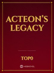 Acteon’s Legacy