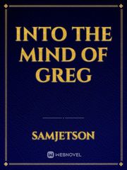 Into the Mind of Greg Philippines Novel