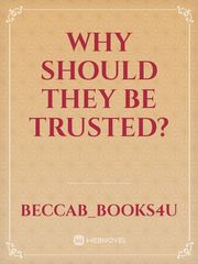 Why should they be trusted? Book