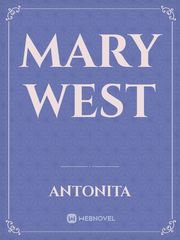 Mary West Old West Novel