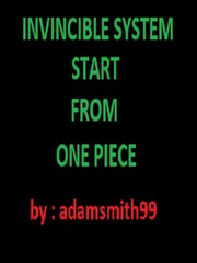 Invincible System start from One Piece Underground Railroad Novel
