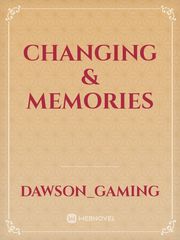 Changing & memories Favourite Novel