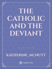 The Catholic and The Deviant Book