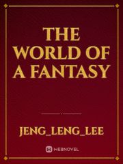 The World of a Fantasy Adult Fantasy Novel