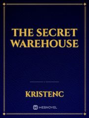 The Secret Warehouse Warehouse 13 Novel