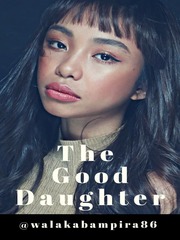 The Good Daughter (MayWard) Bella Novel