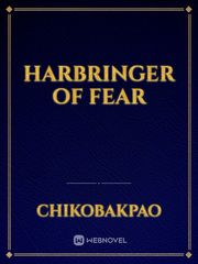 Harbringer of Fear Fear Novel