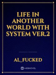 Life in Another World with System Ver.2 Book