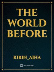 The World Before Inspired Novel