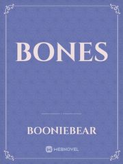 bones Not Even Bones Novel