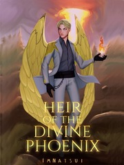 Heir of the Divine Phoenix [HIATUS] Bringer Of Misfortune Weakness Fanfic