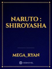 NARUTO : SHIROYASHA Kakashi Hatake Novel