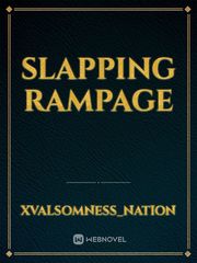 slapping rampage Just Listen Novel
