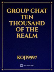 group chat ten thousand of the realm Red Queen Novel