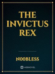 The Invictus Rex Vampire Novel