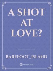 A shot at love? Book