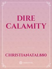 Dire calamity 2012 Novel