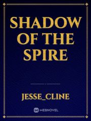 Shadow of The Spire Voices Novel