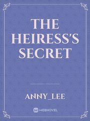 The Heiress's Secret Panty Novel