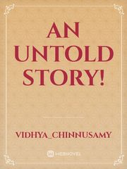 An untold Story! Book