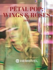 Petal Pop: Wings & Roses Voice Novel