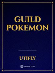 Guild Pokemon Gamer Novel