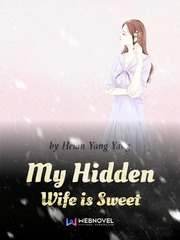 My Hidden Wife is Sweet Book