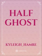 Half ghost