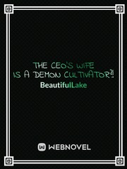 The CEO's Wife is a Demon Cultivator?! Book