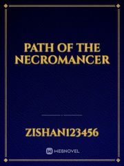 Path of the Necromancer Necromancer Novel