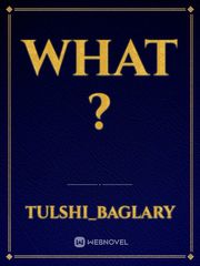 What ? Book