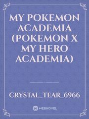 My Pokemon Academia (Pokemon x My hero Academia) Book