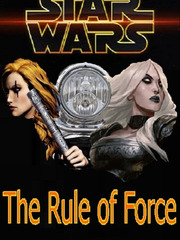 The Rule of Force Darth Bane Novel