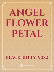 angel flower petal Satsuriku No Tenshi Novel