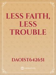 less faith, less trouble Dastaan Novel