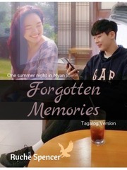 Forgotten Memories (tagalog) Dating Novel