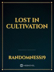 Lost in Cultivation Book