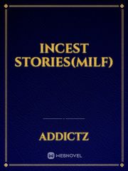 Incest Stories(MILF) Femdom Novel
