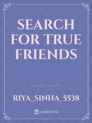 Search for true friends Khushi Novel
