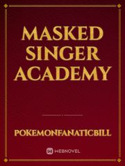 Masked Singer Academy 80s Novel