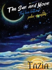 The Sun and Moon, love between polar opposites. Kinky Novel