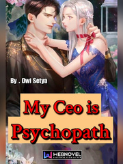 My Ceo is Psychopath Message Novel