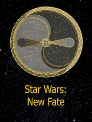 Star Wars: New Fate (HIATUS) Clone Wars Novel