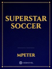 Superstar Soccer Good Son Novel