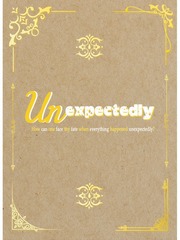 Unexpectedly (Original) Original Novel